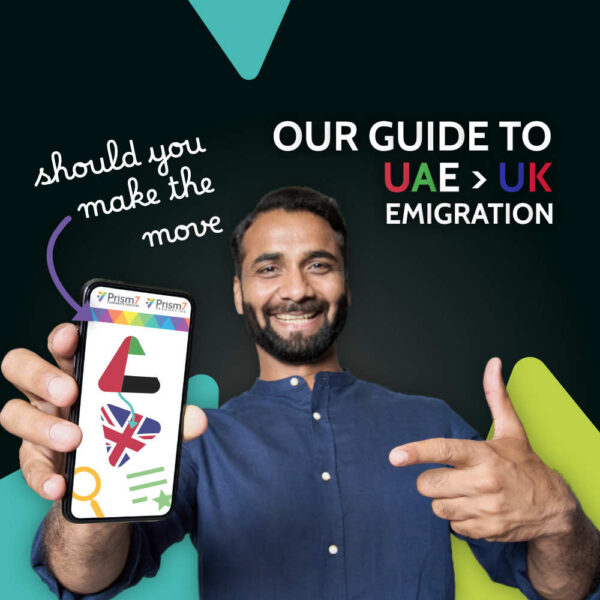 Smiling bearded man holding up a phone displaying Prism7 graphics, captioned should you make the move, our guide to UAE to UK emigration